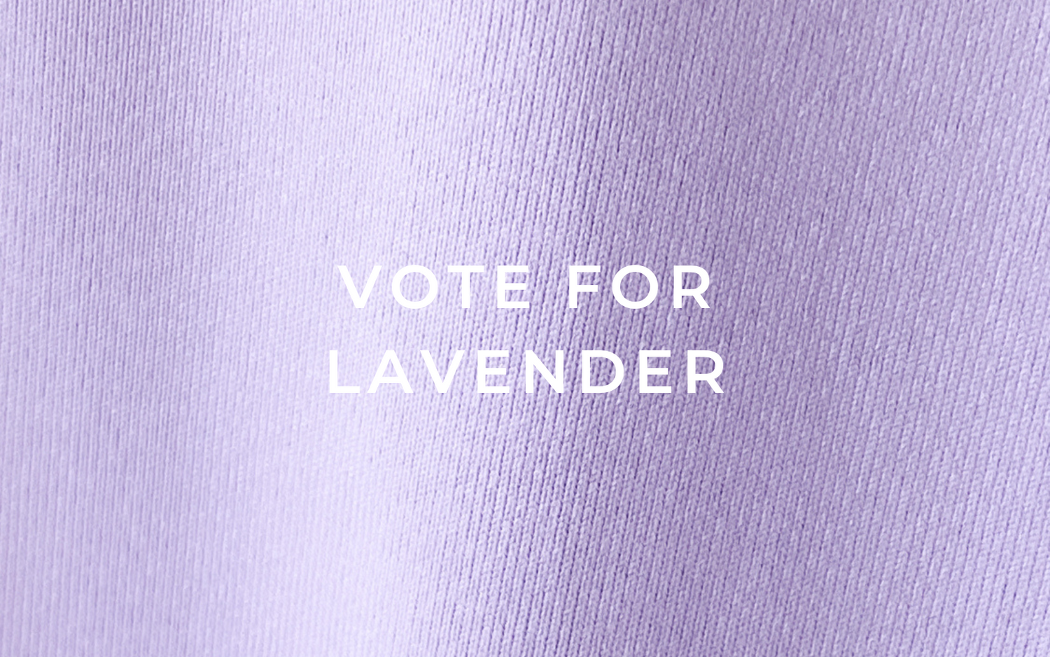 Vote for Lavender