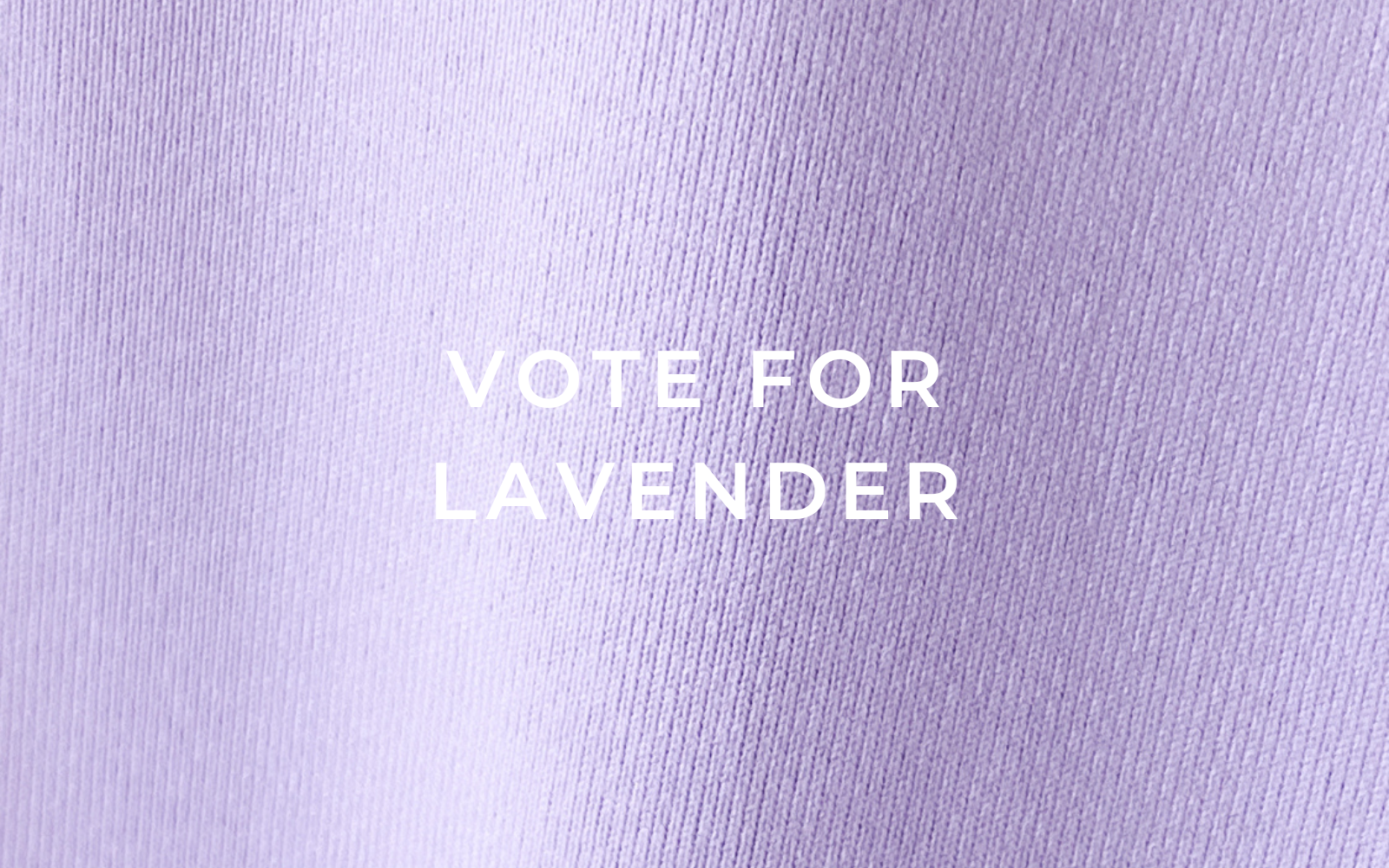 Vote for Lavender